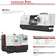 .BL-CK 7516A 7520A 7525A 7530 7550 LIT SLANT CNC LATHE B Series